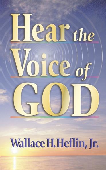 Hear the Voice of God