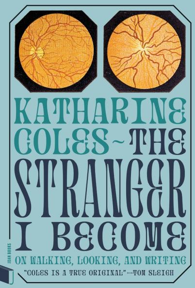 The Stranger I Become