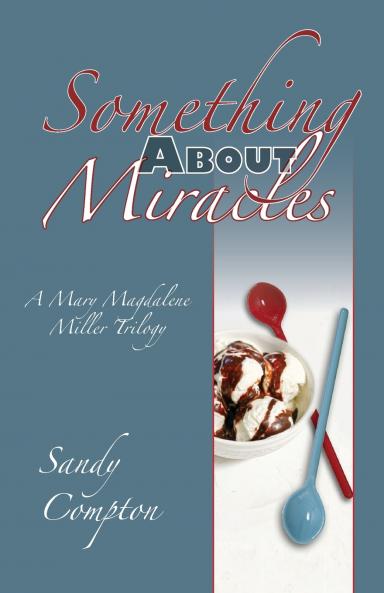 Something About Miracles