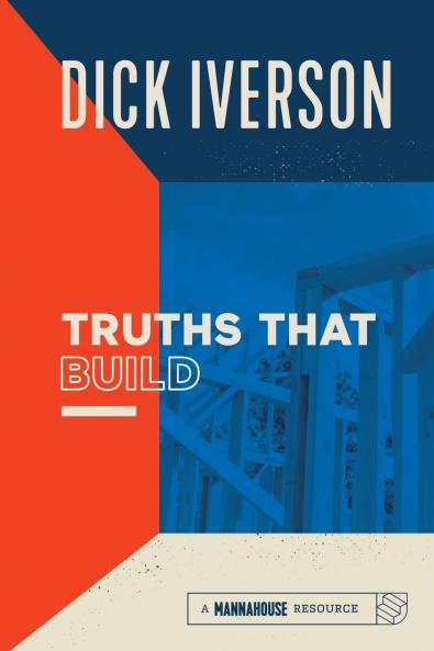 Truths That Build