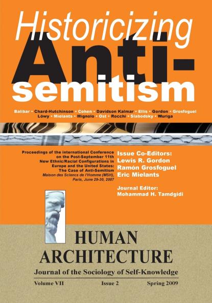 Historicizing Anti-Semitism (Proceedings of the International Conference on The Post-September 11 New Ethnic/Racial Configurations in Europe and the United States