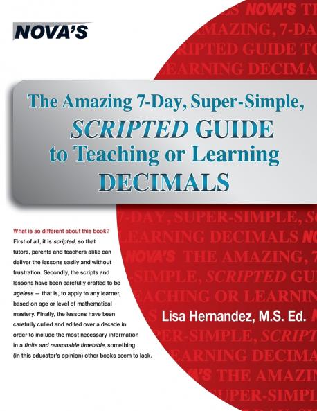 The Amazing 7-Day Super-Simple Scripted Guide to Teaching or Learning Decimals