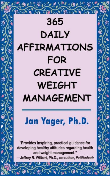 365 Daily Affirmations for Creative Weight Management