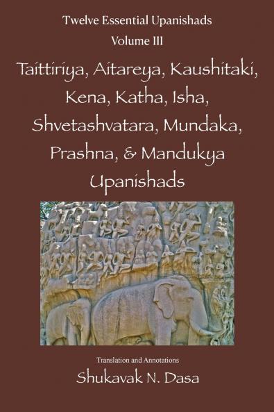 Twelve Essential Upanishads Vol. III
