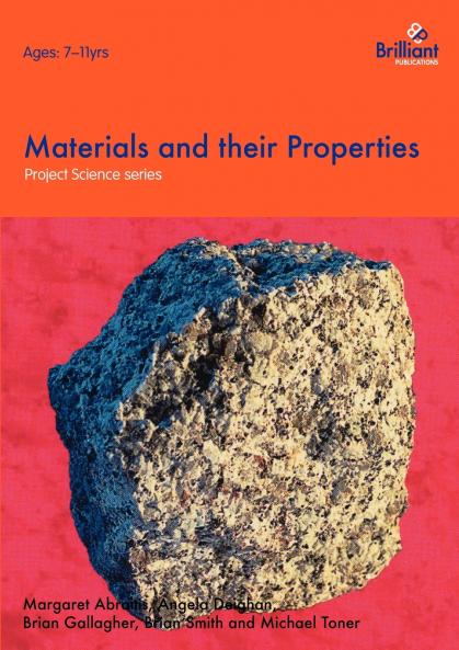 Project Science - Materials and their Properties