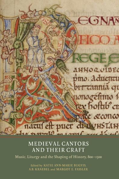 Medieval Cantors and Their Craft