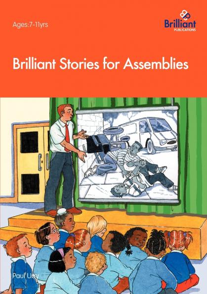 Brilliant Stories for Assemblies