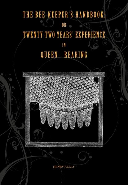 The Bee-keepers Handbook