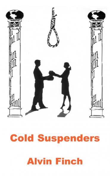 Cold Suspenders