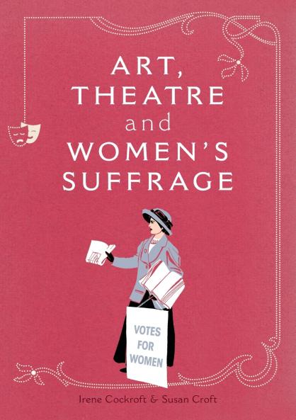 Art Theatre and Women's Suffrage