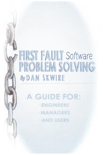 First Fault Software Problem Solving