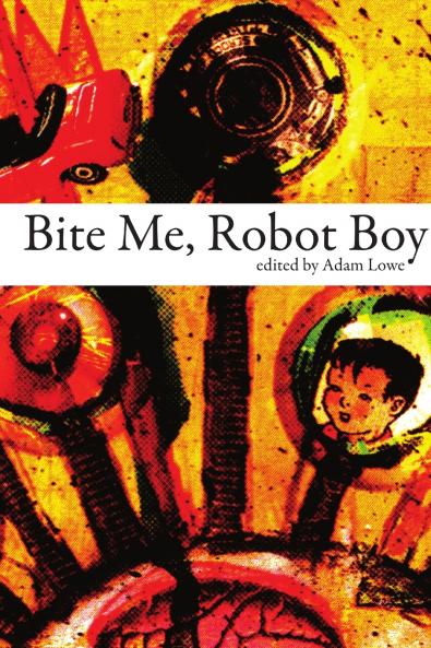 Bite Me Robot Boy