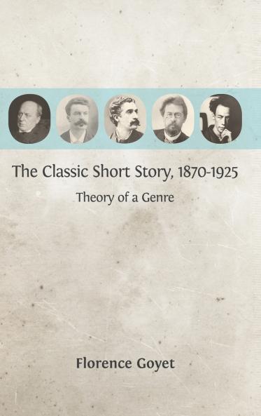 The Classic Short Story 1870-1925