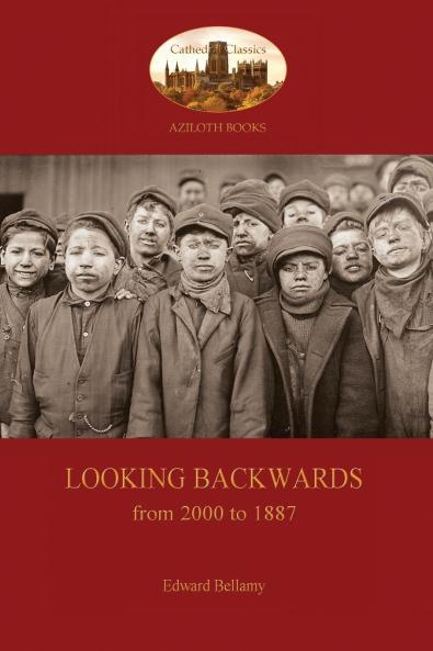Looking Backward from 2000 to 1887