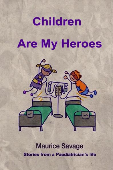 Children Are my Heroes