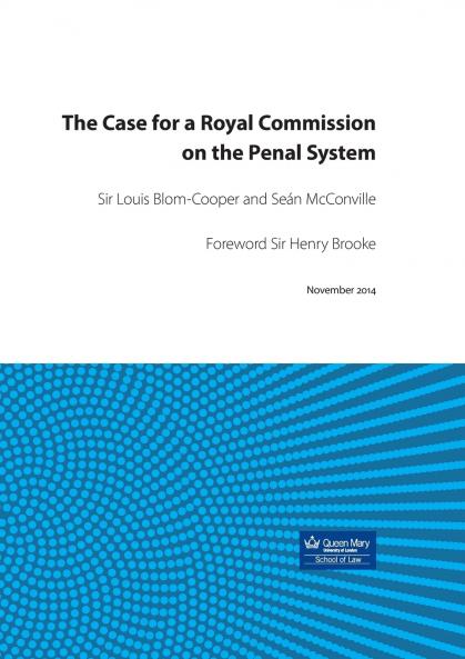 The Case for a Royal Commission on the Penal System