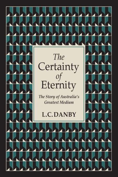 The Certainty of Eternity