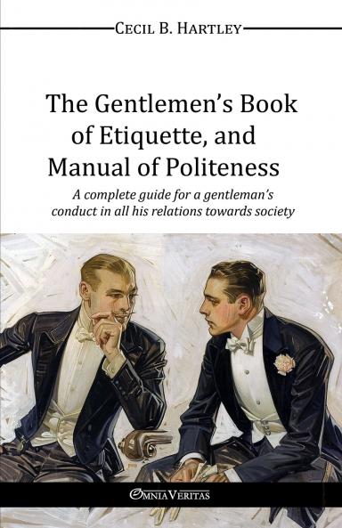 The Gentlemen's Book  of Etiquette and Manual of Politeness