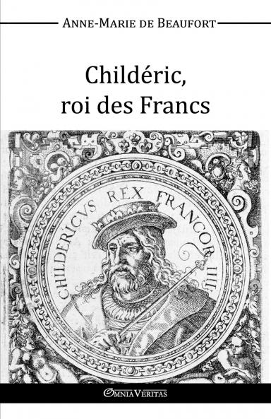 Childéric roi des Francs