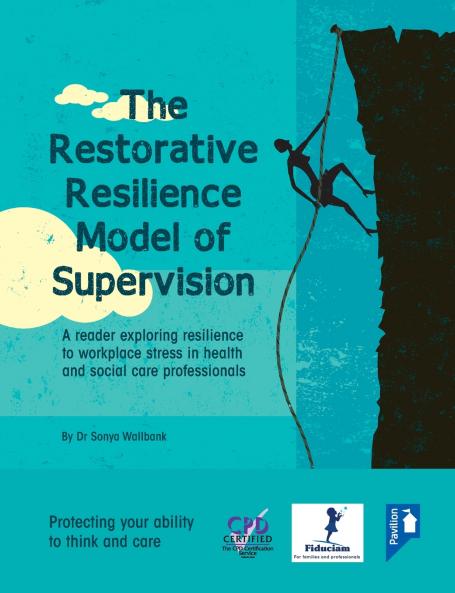 The Restorative Resilience Model  of Supervision