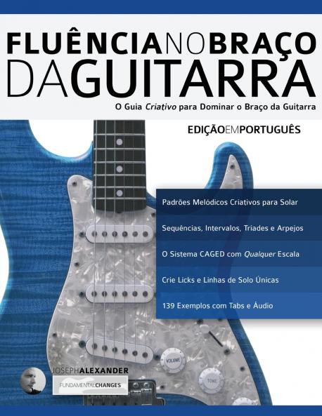 Flue?ncia no Brac?o da Guitarra
