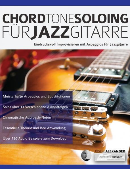 Chord Tone Soloing fu?r Jazzgitarre