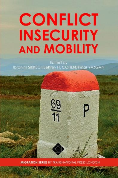 Conflict Insecurity and Mobility
