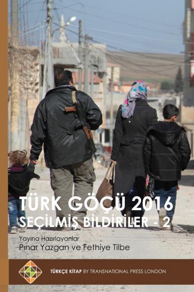 Türk Göçü 2016 Seçilmiş Bildiriler - 2