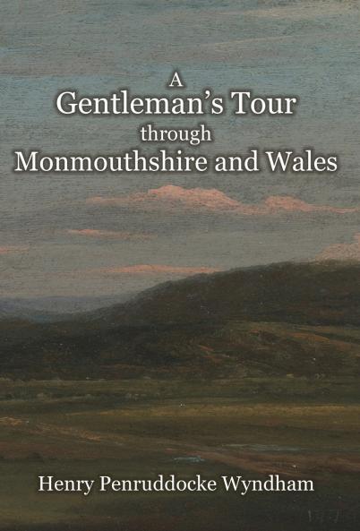 A Gentleman's Tour through Monmouthshire and Wales