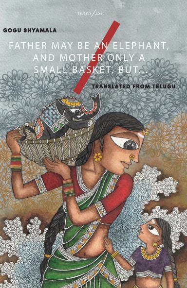 Father May Be an Elephant and Mother Only a Small Basket But...