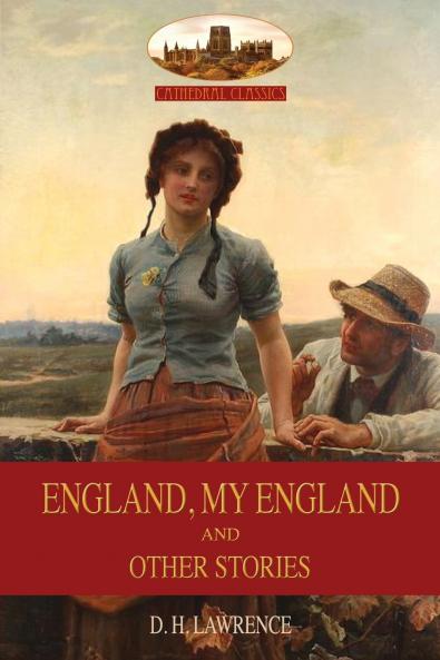ENGLAND MY ENGLAND And Other Stories