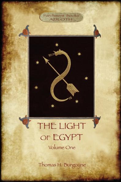 The Light of Egypt Volume 1