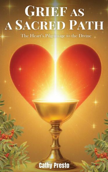 Grief as a Sacred Path