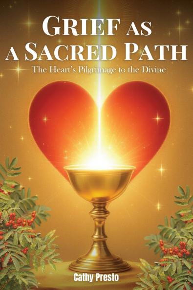 Grief as a Sacred Path