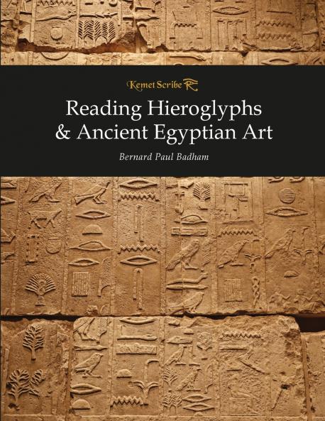 Reading Hieroglyphs & Ancient Egyptian Art