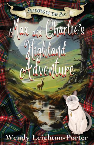 Max and Charlie's Highland Adventure