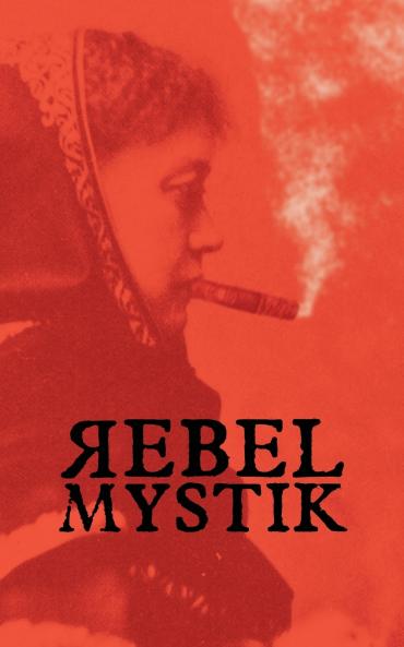 Rebel Mystik