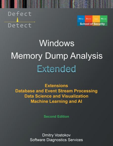 Extended Windows Memory Dump Analysis