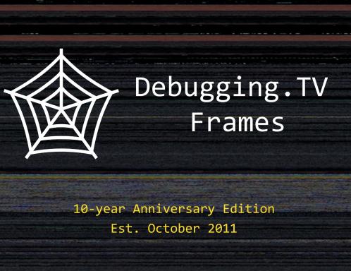 Debugging.TV Frames