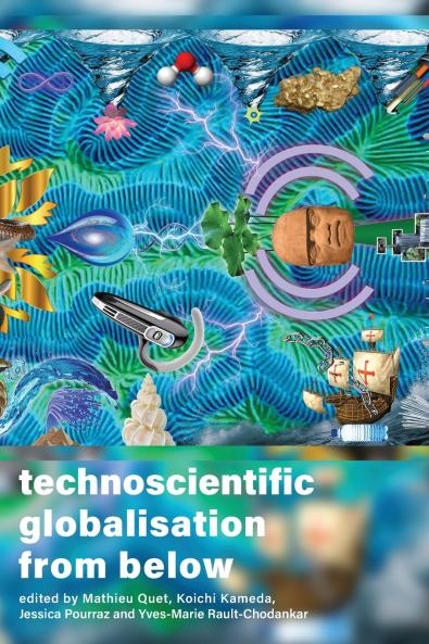 Technoscientific Globalisation from Below