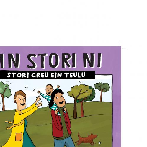EIN STORI NI - STORI CREU EIN TEULU (W19)