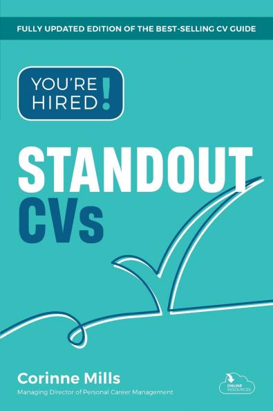 You're Hired! Standout CVs
