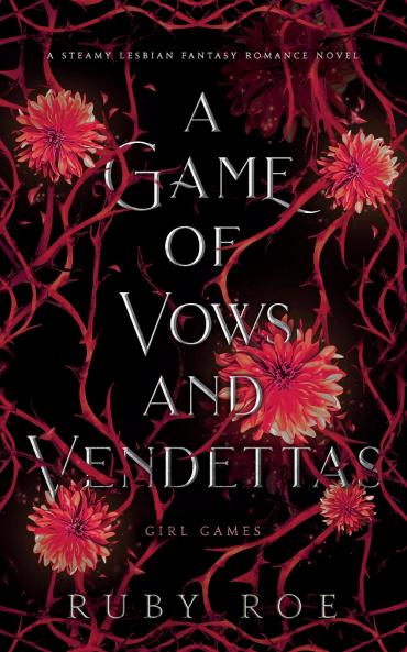 A Game of Vows and Vendettas