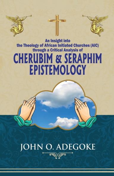 Cherubim & Seraphim Epistemology
