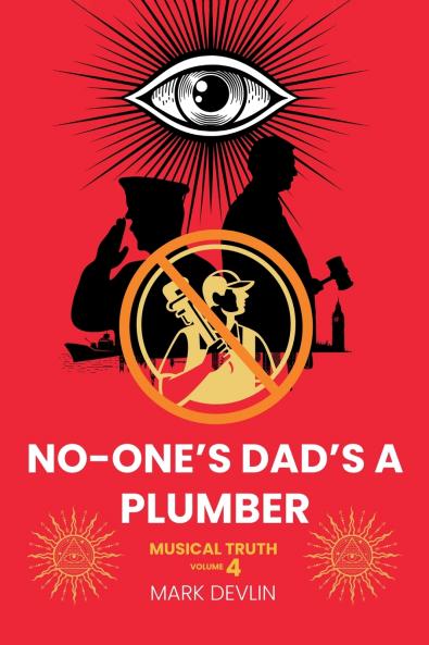 No-One's Dad's a Plumber