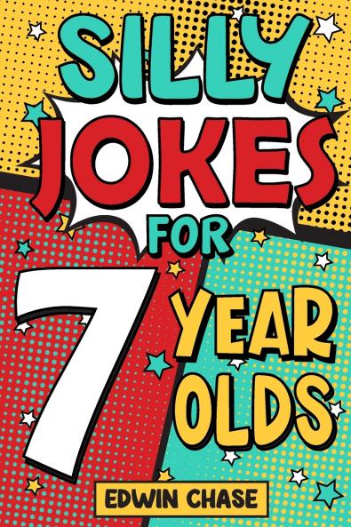 Silly Jokes For 7 Year Olds