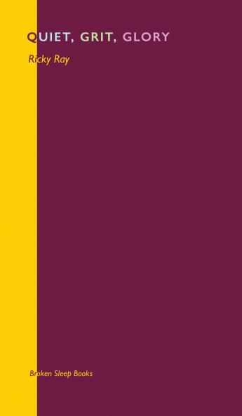 Quiet Grit Glory