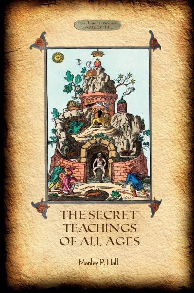 The Secret Teachings of All Ages