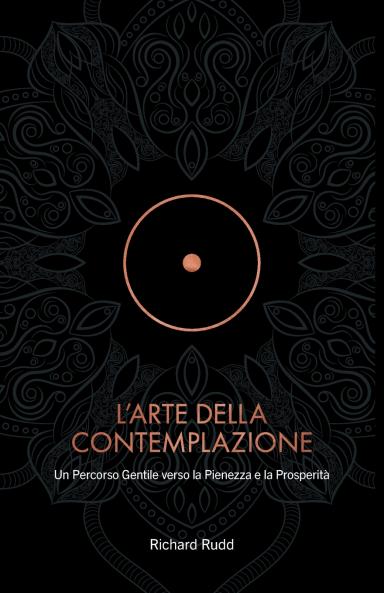 L'Arte della Contemplazione