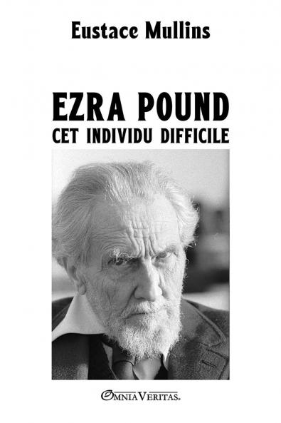 Ezra Pound cet individu difficile